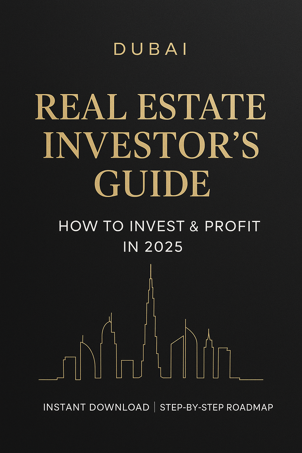 Dubai Real Estate Investment Guide — How to Invest & Profit in 2025