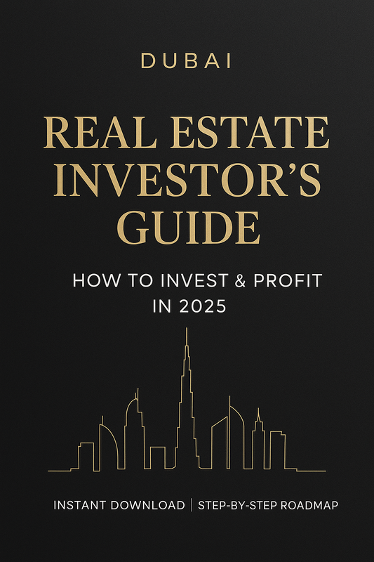 Dubai Real Estate Investment Guide — How to Invest & Profit in 2025